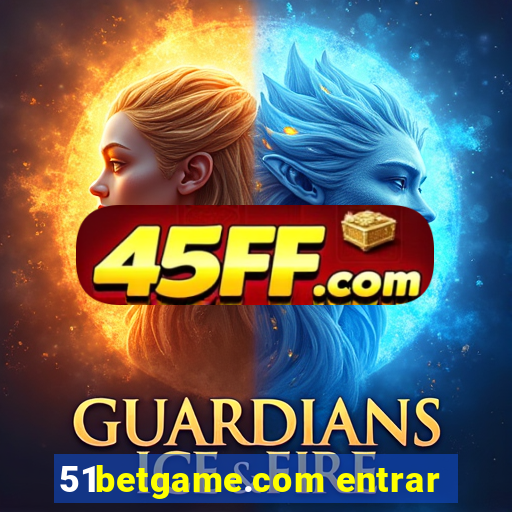 51betgame.com entrar